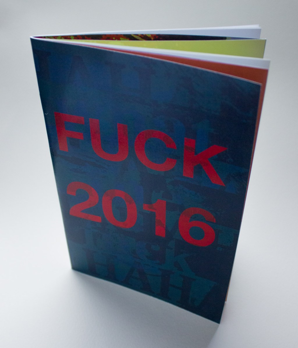 Fuck 2016 Zine